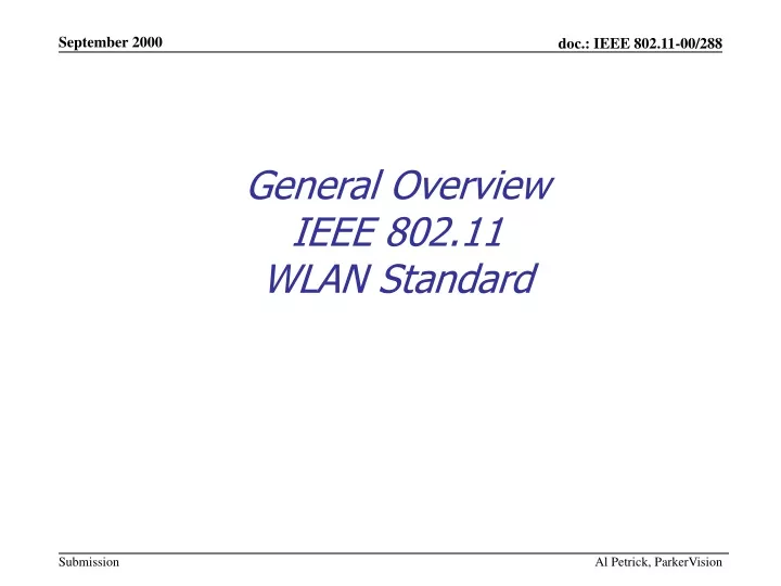 general overview ieee 802 11 wlan standard
