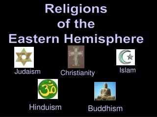 Religions  of the  Eastern Hemisphere