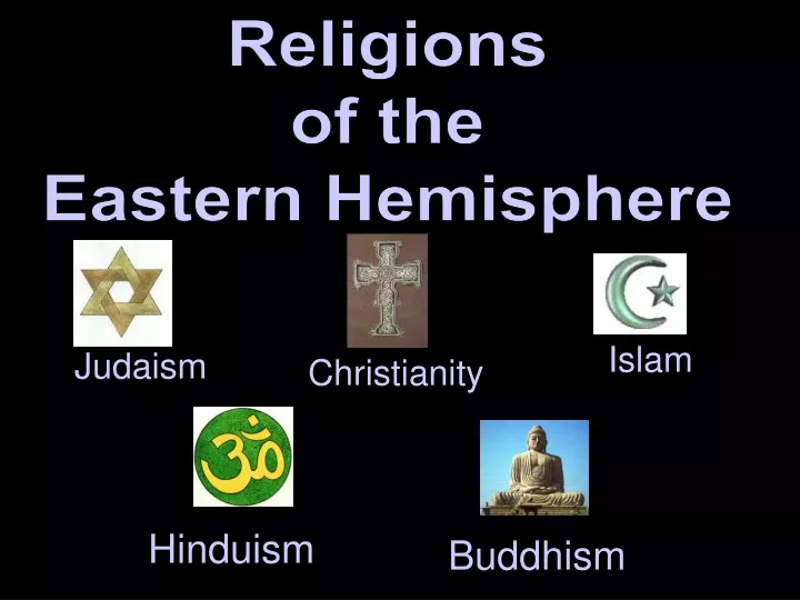 religions of the eastern hemisphere