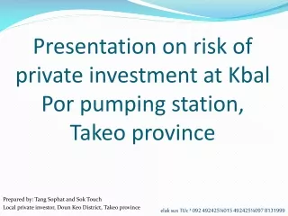 Presentation on risk of private investment at Kbal Por pumping station, Takeo province