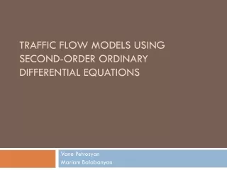 Traffic Flow Models Using Second-Order Ordinary Differential Equations