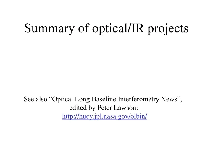 summary of optical ir projects