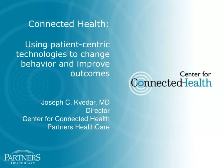 connected health using patient centric