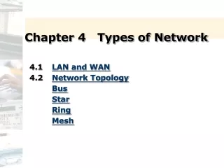 Chapter 4   Types of Network