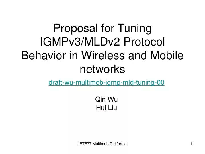 proposal for tuning igmpv3 mldv2 protocol behavior in wireless and mobile networks