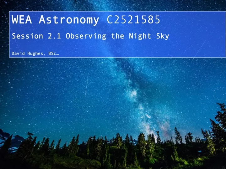 wea astronomy c2521585 session 2 1 observing