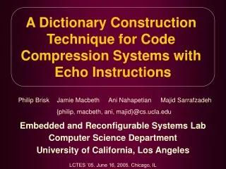 A Dictionary Construction  Technique for Code  Compression Systems with  Echo Instructions