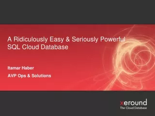 A Ridiculously Easy &amp; Seriously Powerful SQL Cloud Database