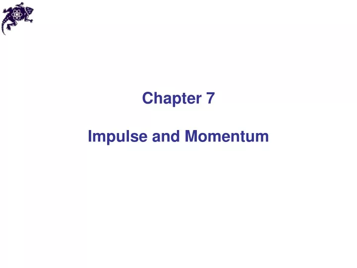 chapter 7 impulse and momentum