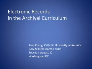 Electronic Records  in the Archival Curriculum