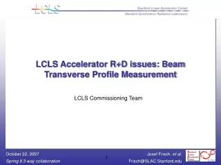 LCLS Accelerator R+D issues: Beam Transverse Profile Measurement