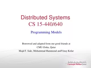 Distributed Systems CS 15-440/640