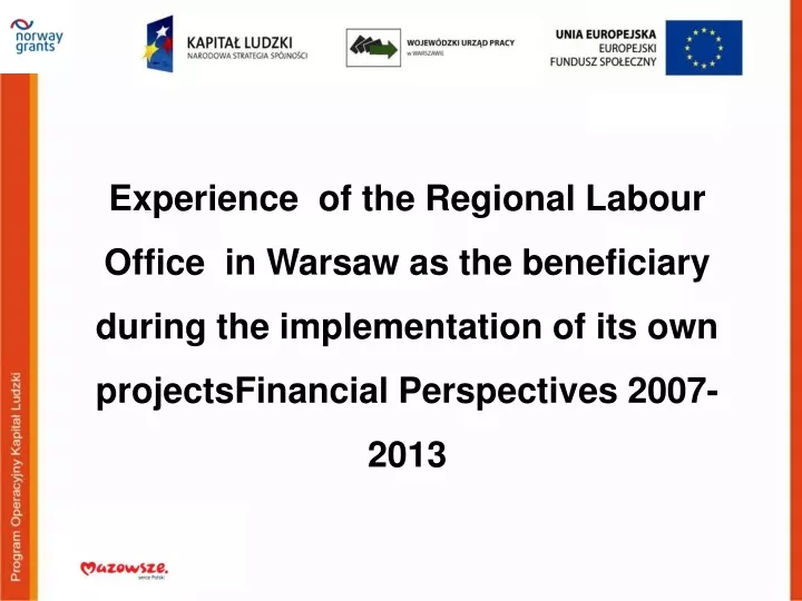 experience of the regional labour office