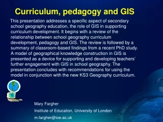 Curriculum ,  pedagogy  and GIS