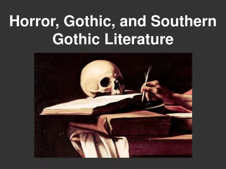 horror gothic and southern gothic literature