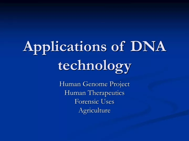 applications of dna technology