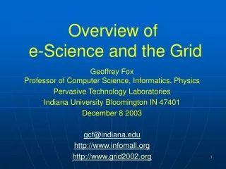 Overview of  e-Science and the Grid