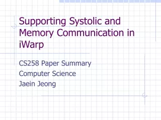 Supporting Systolic and Memory Communication in iWarp