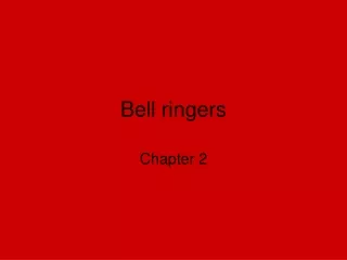 Bell ringers