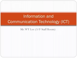 Information and  Communication Technology (ICT)
