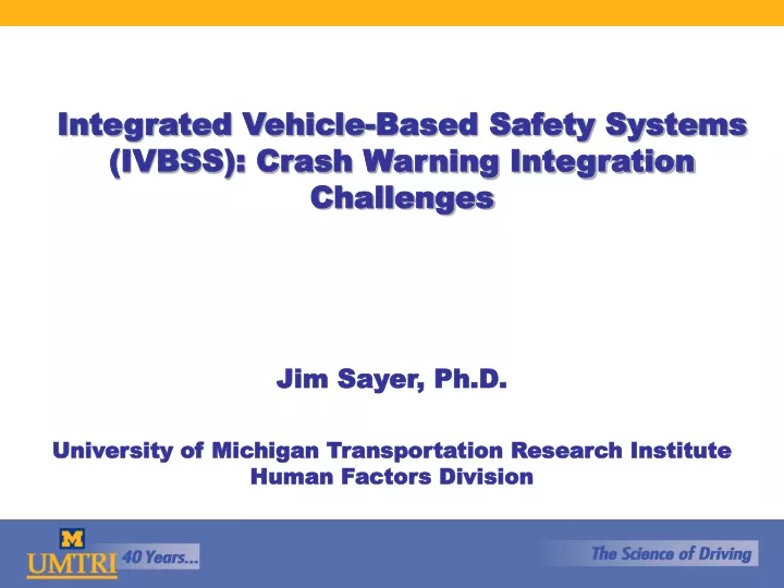 integrated vehicle based safety systems ivbss crash warning integration challenges