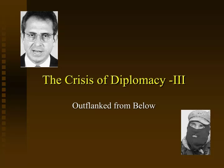 the crisis of diplomacy iii