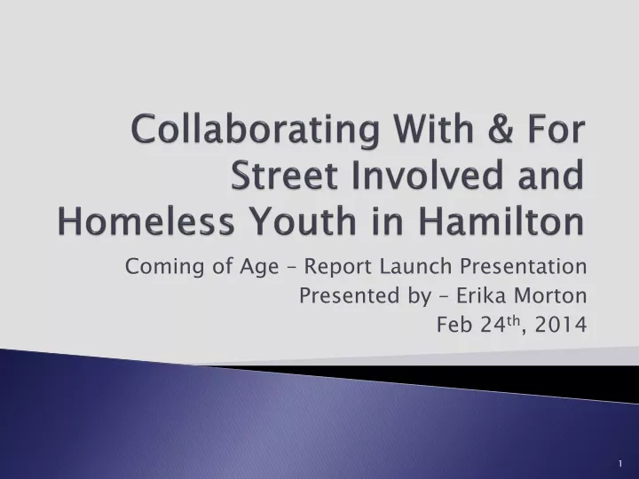 collaborating with for street involved and homeless youth in hamilton