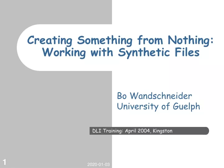 creating something from nothing working with synthetic files