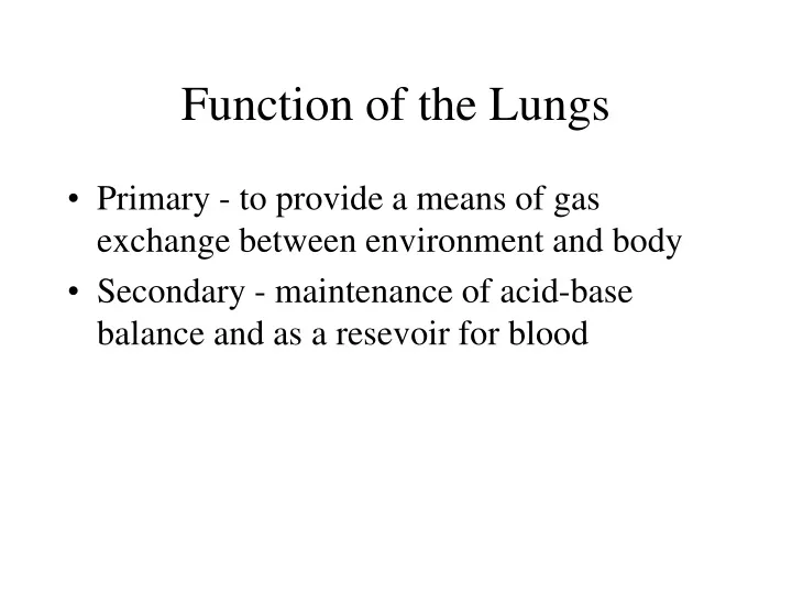 function of the lungs
