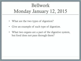 Bellwork  Monday January 12, 2015