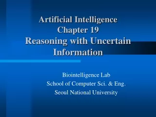 Artificial Intelligence  Chapter 19 Reasoning with Uncertain Information