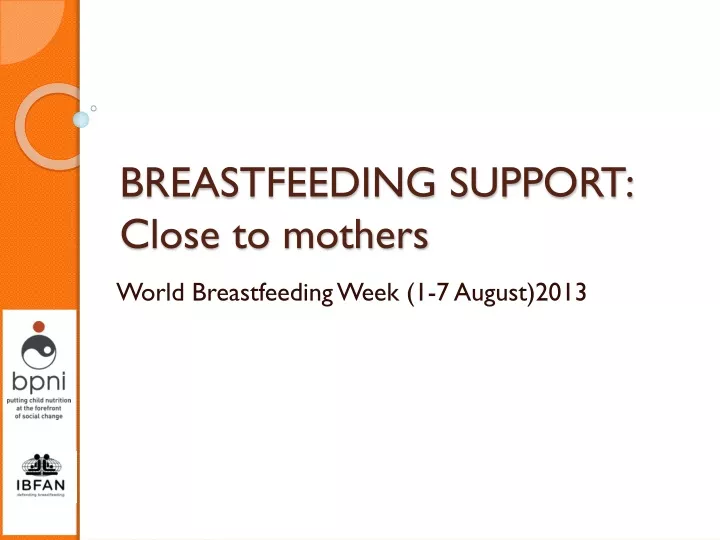 breastfeeding support close to mothers