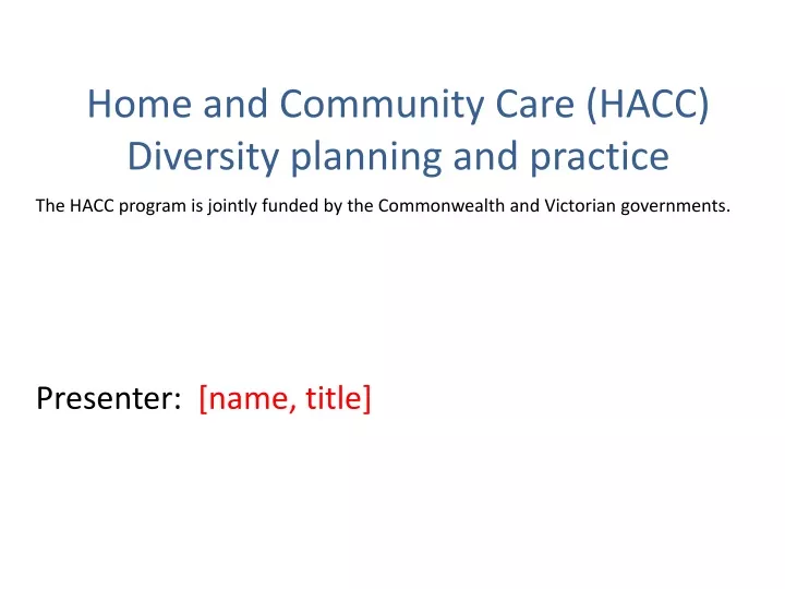 home and community care hacc diversity planning and practice