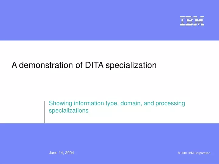 a demonstration of dita specialization
