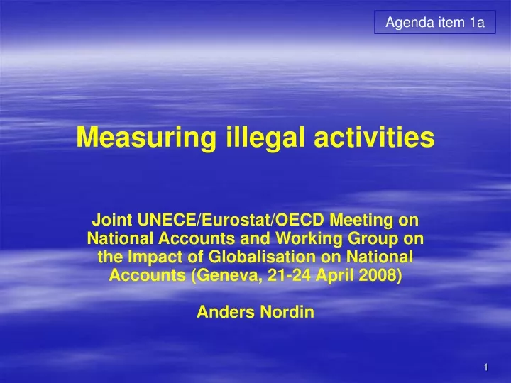 measuring illegal activities