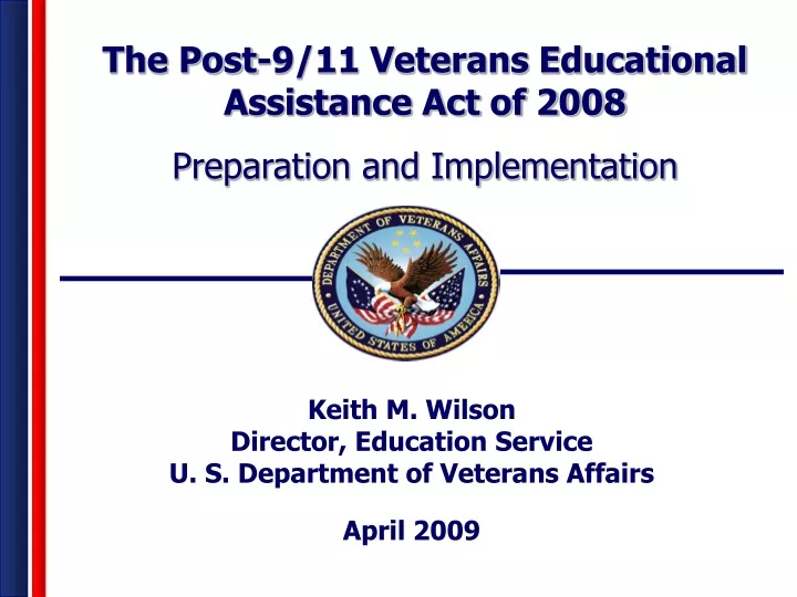 keith m wilson director education service u s department of veterans affairs april 2009