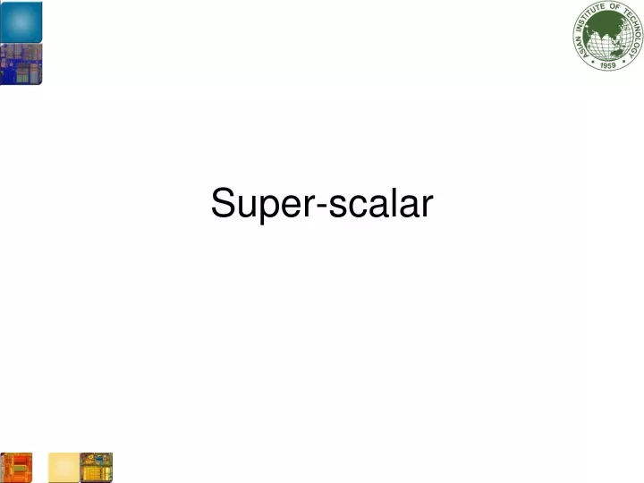 super scalar