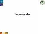 Super-scalar