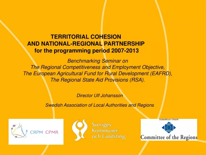 territorial cohesion and national regional partnership for the programming period 2007 2013