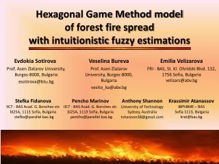 Hexagonal Game Method model  of forest fire spread with  intuitionistic  fuzzy estimations