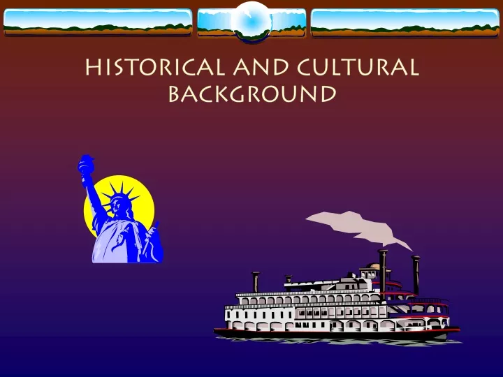 historical and cultural background