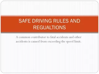 SAFE DRIVING RULES AND REGUALTIONS