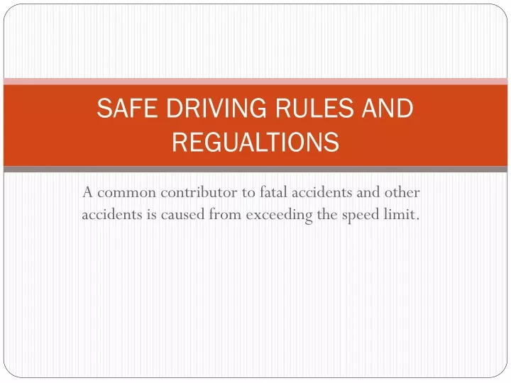 safe driving rules and regualtions