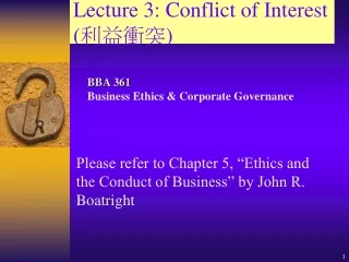 Lecture 3: Conflict of Interest ( 利益衝突 )