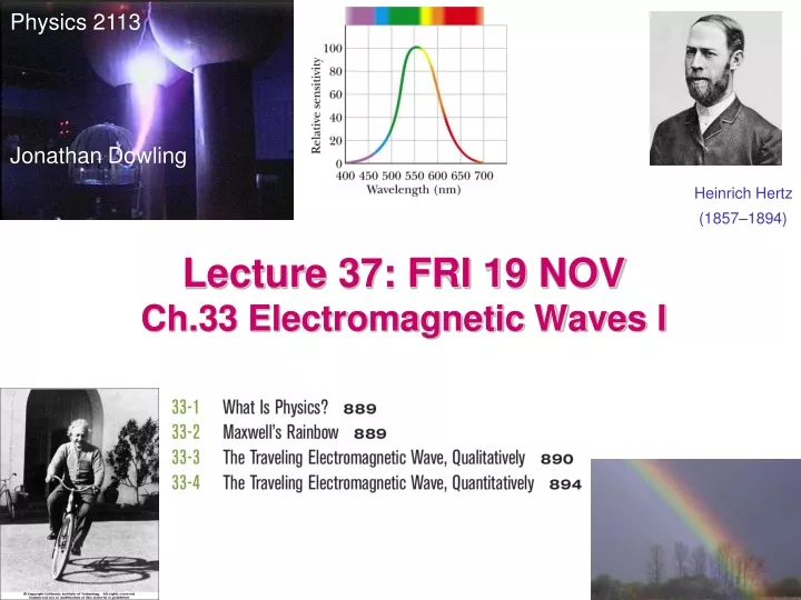 lecture 37 fri 19 nov ch 33 electromagnetic waves i