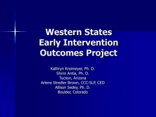 Western States  Early Intervention Outcomes Project