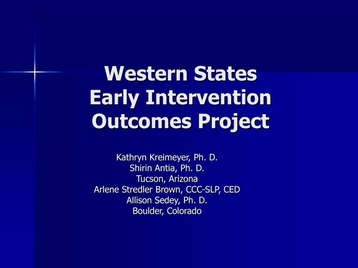 western states early intervention outcomes project