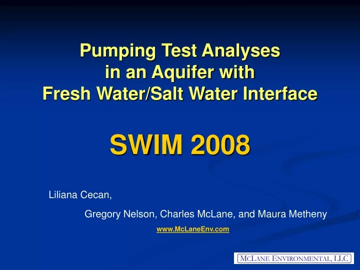 pumping test analyses in an aquifer with fresh water salt water interface swim 2008