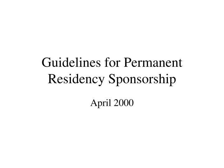 guidelines for permanent residency sponsorship