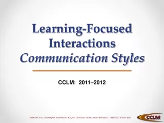 Learning-Focused Interactions Communication Styles